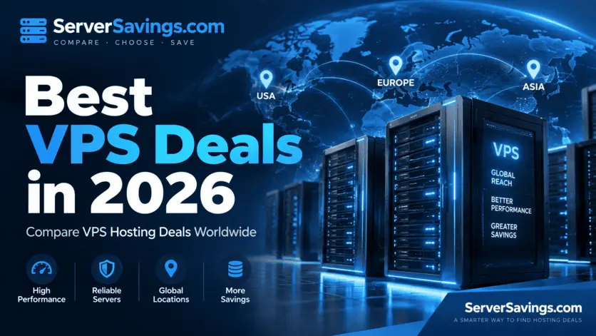 Best VPS Deals in 2026: Cheap VPS Hosting in 20+ Global Locations